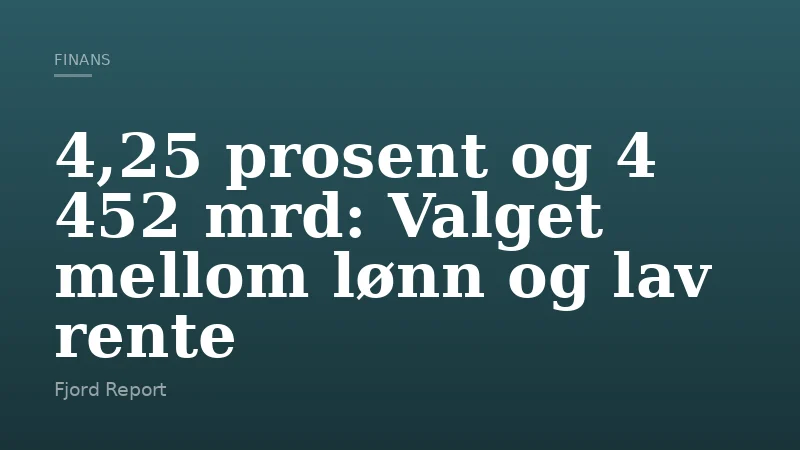 4,25 prosent og 4 452 mrd: Valget mellom lønn og lav rente