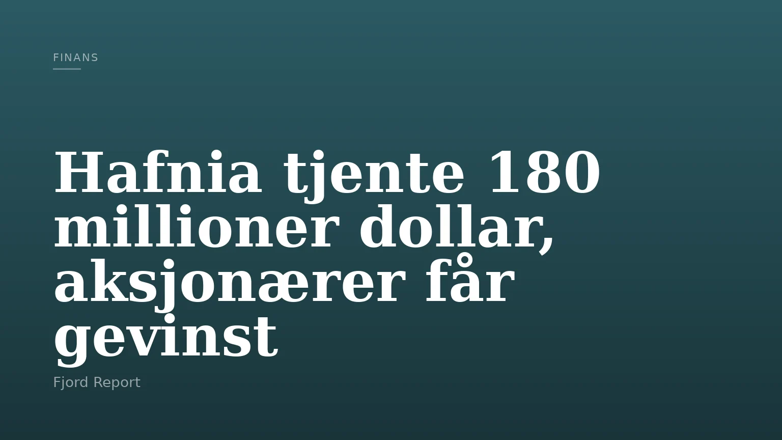 Hafnia tjente 180 millioner dollar, aksjonærer får gevinst