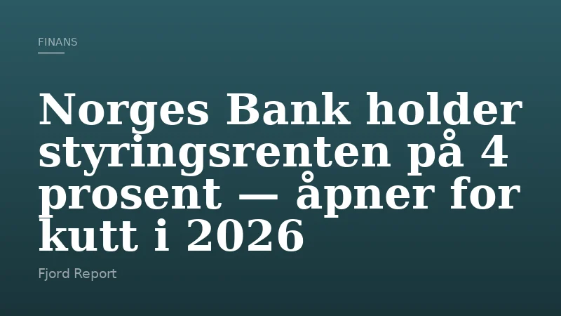 Norges Bank holder styringsrenten på 4 prosent — åpner for kutt i 2026