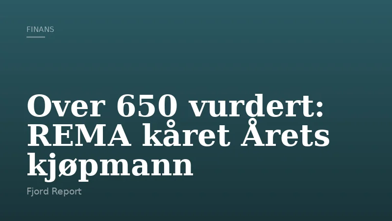 Over 650 vurdert: REMA kåret Årets kjøpmann