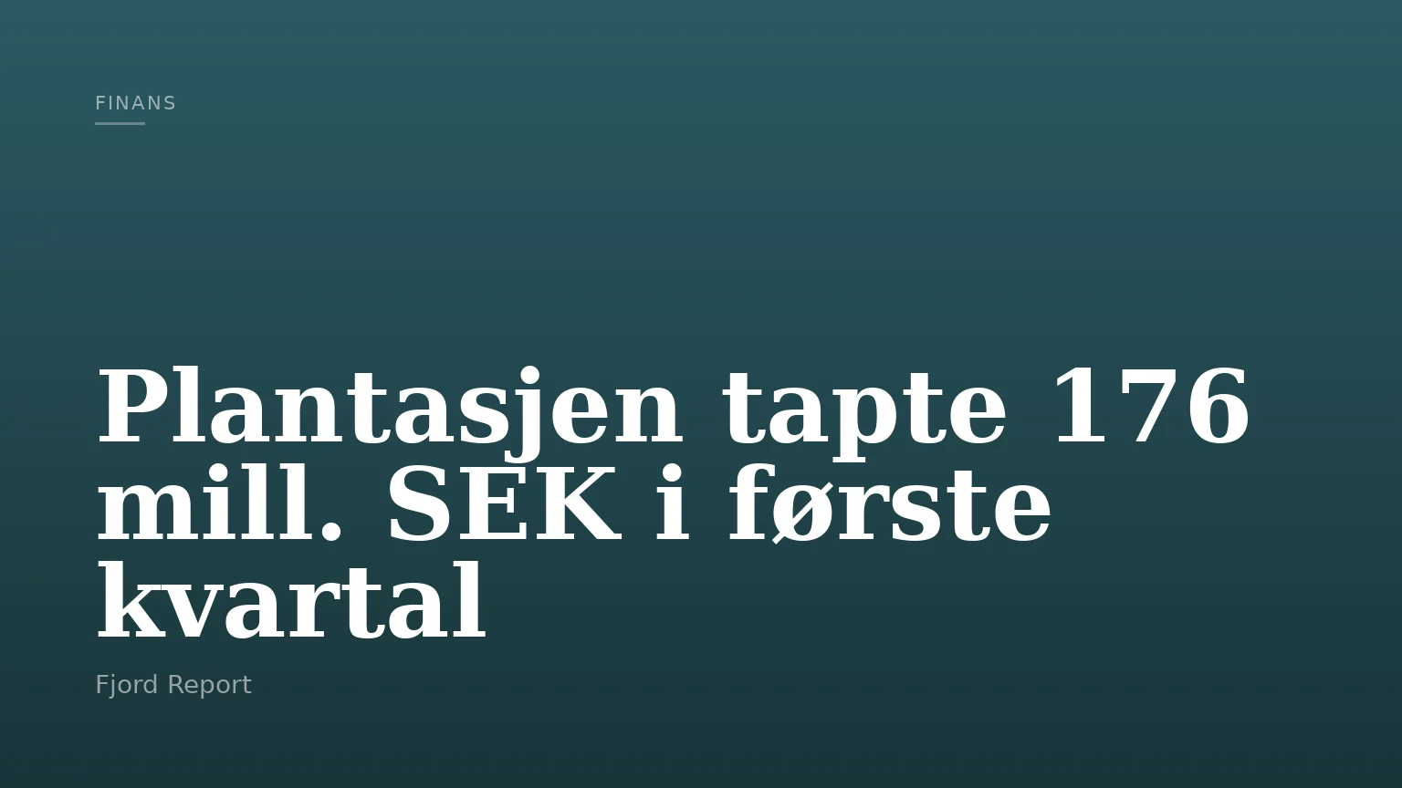 Plantasjen tapte 176 mill. SEK i første kvartal