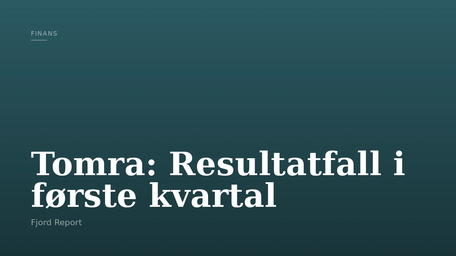 Tomra: Resultatfall i første kvartal