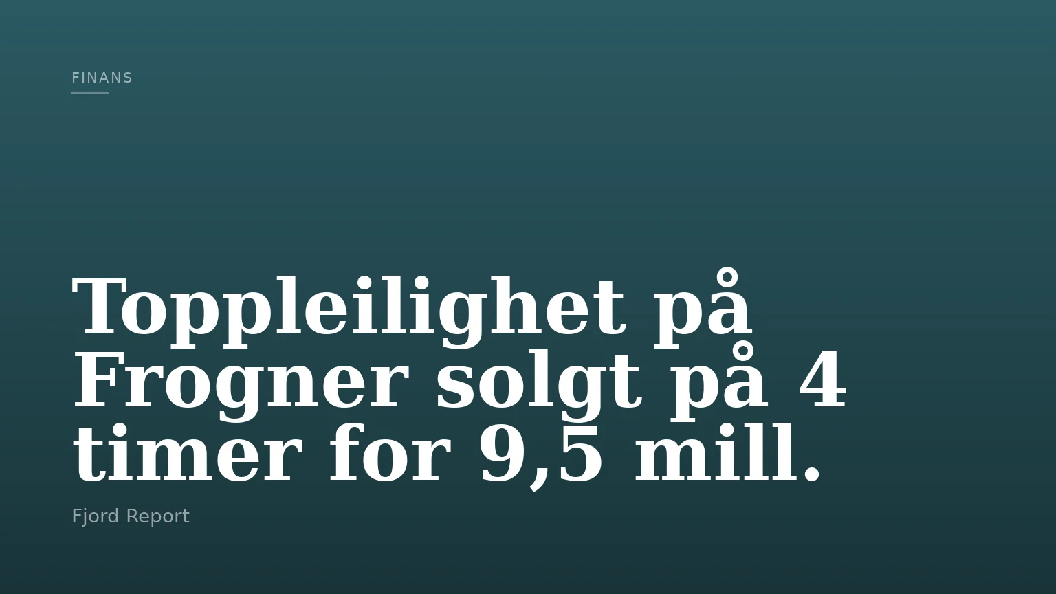 Toppleilighet på Frogner solgt på 4 timer for 9,5 mill.
