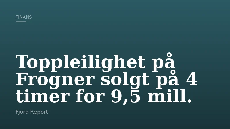 Toppleilighet på Frogner solgt på 4 timer for 9,5 mill.