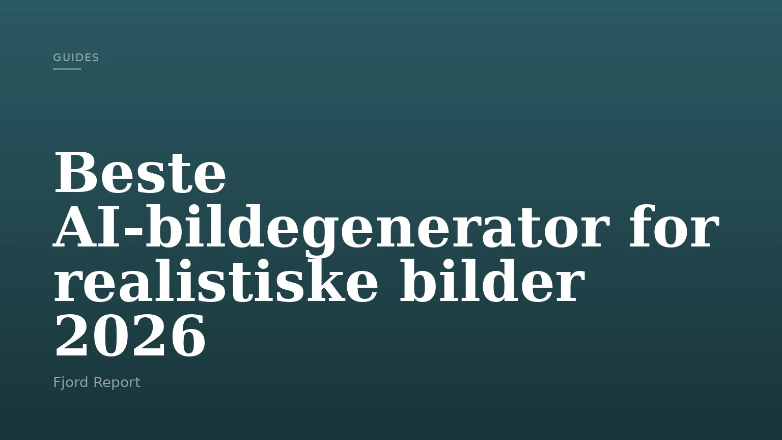 Beste AI-bildegenerator for realistiske bilder 2026