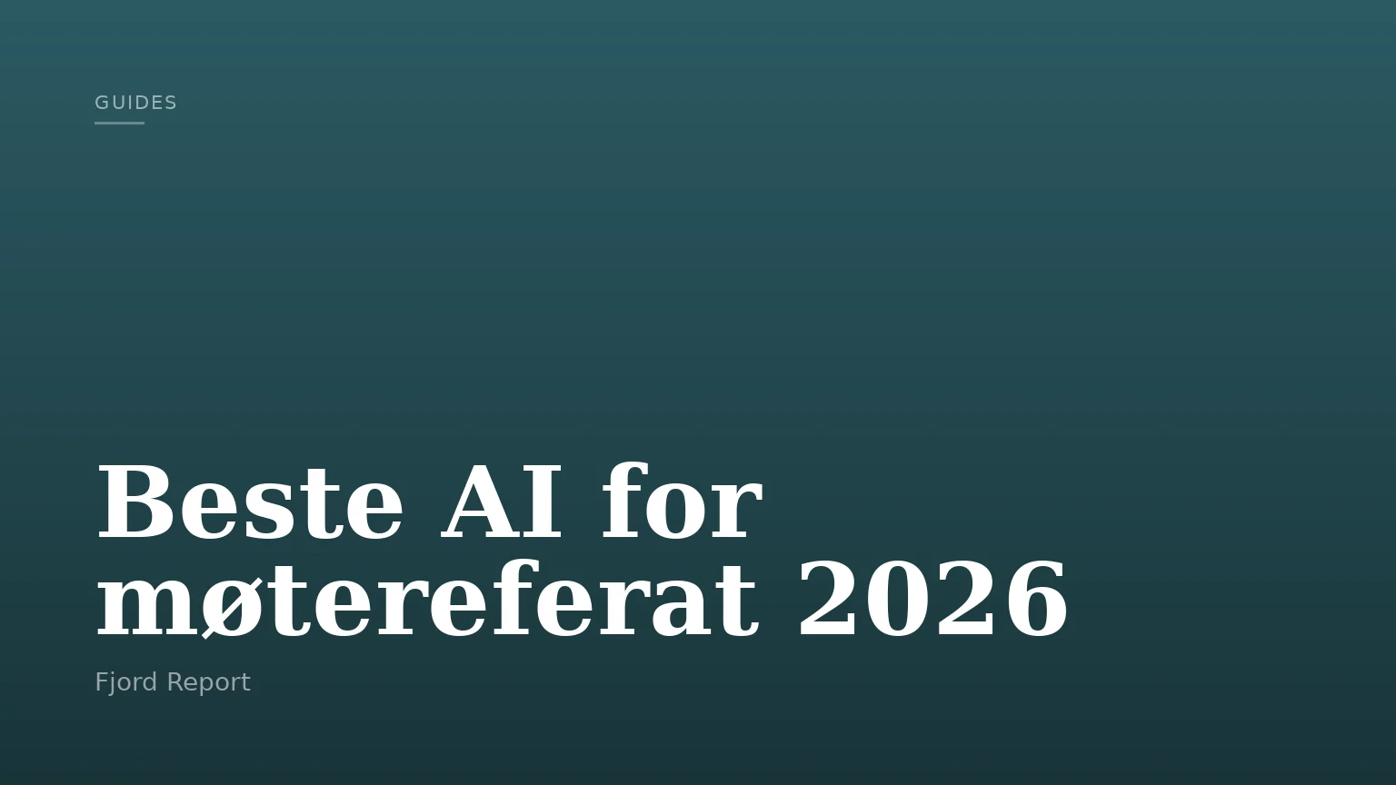 Beste AI for møtereferat 2026