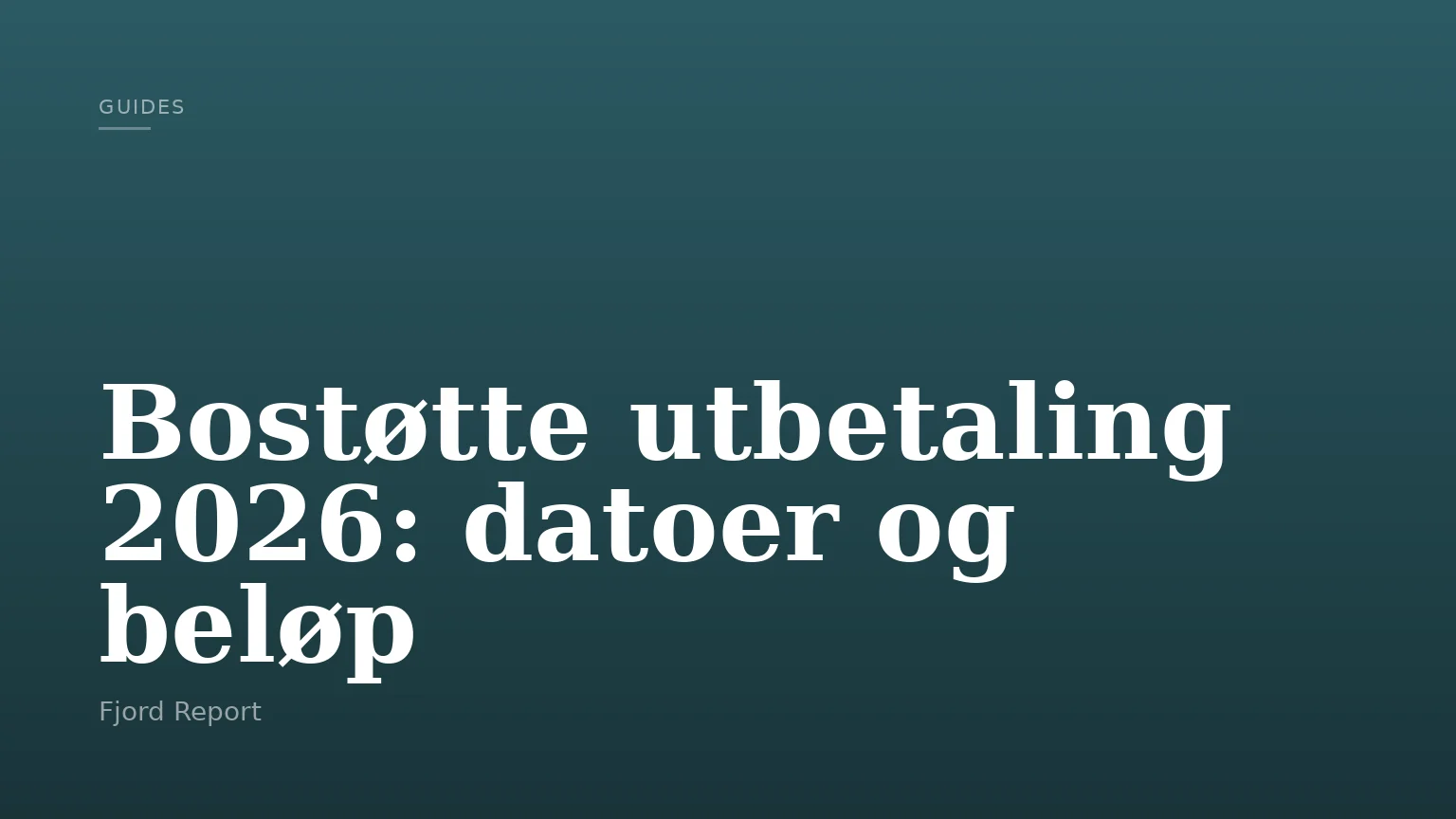 Bostøtte utbetaling 2026: datoer og beløp