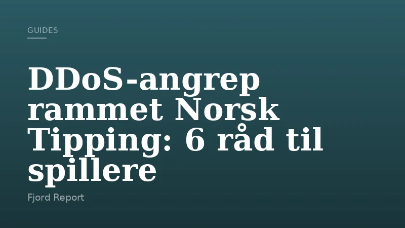 DDoS-angrep rammet Norsk Tipping: 6 råd til spillere