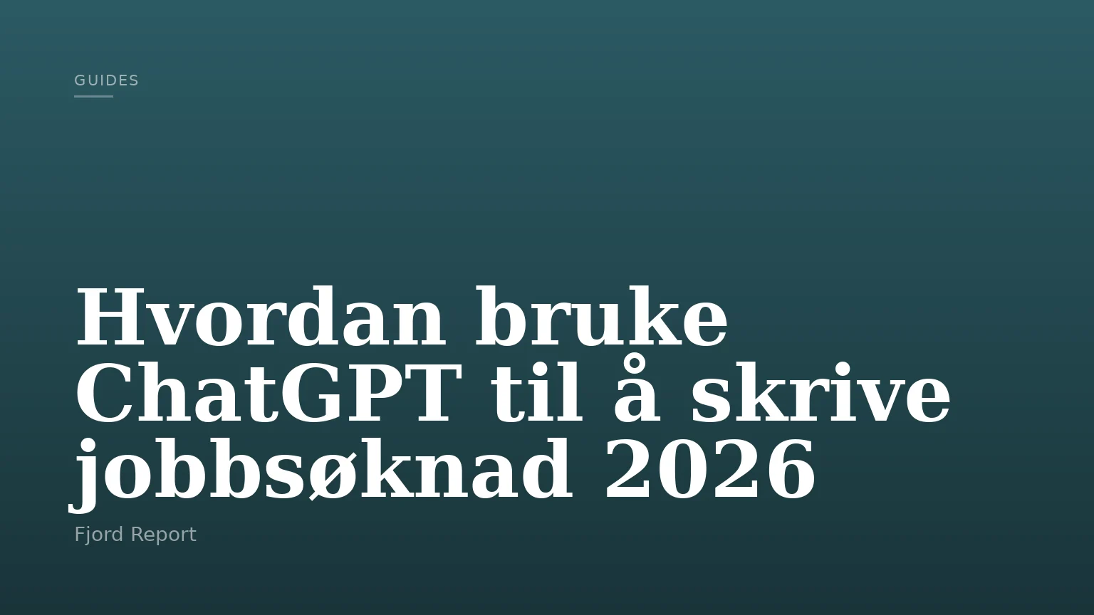 Hvordan bruke ChatGPT til å skrive jobbsøknad 2026
