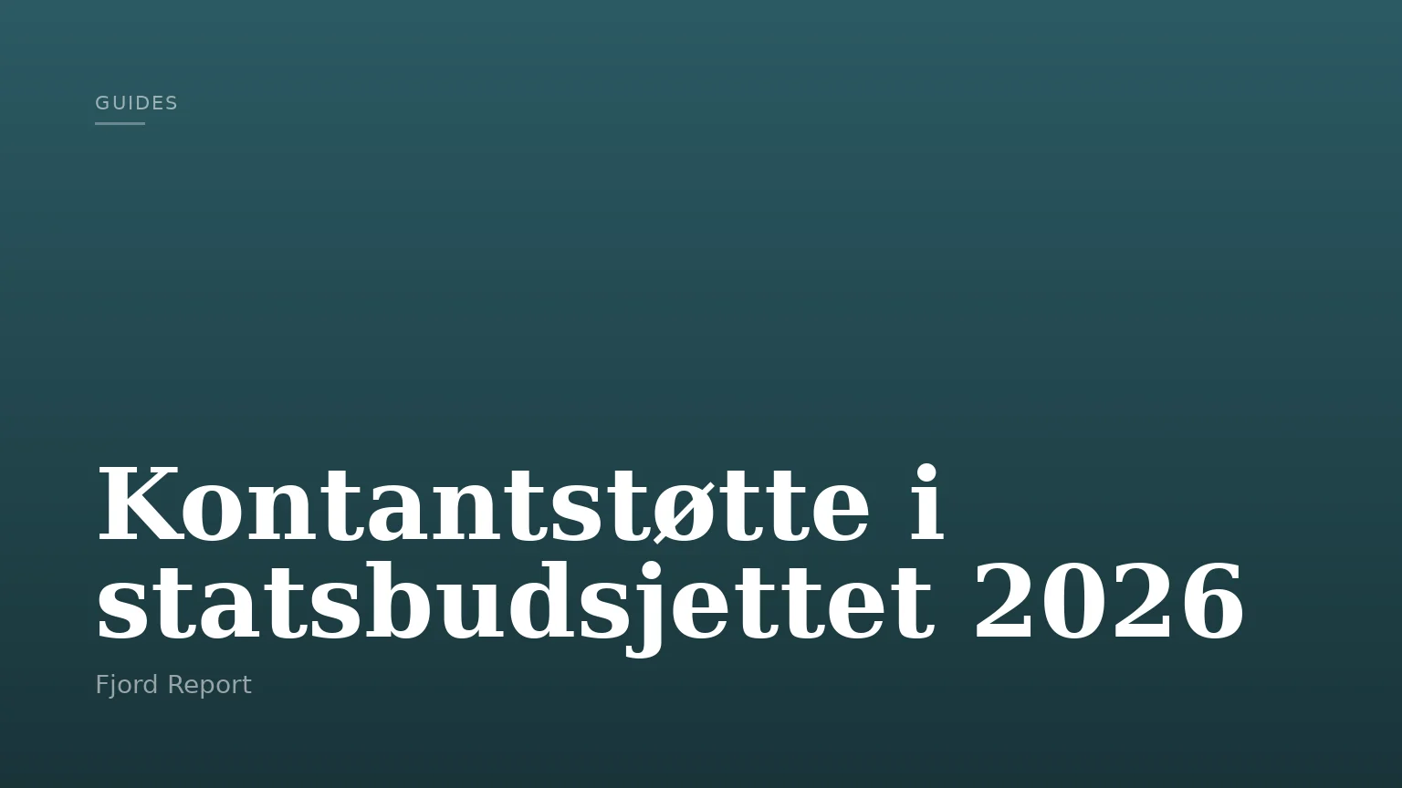 Kontantstøtte i statsbudsjettet 2026