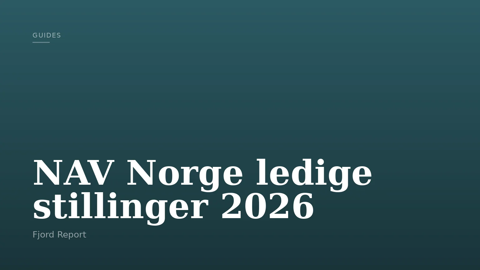 NAV Norge ledige stillinger 2026