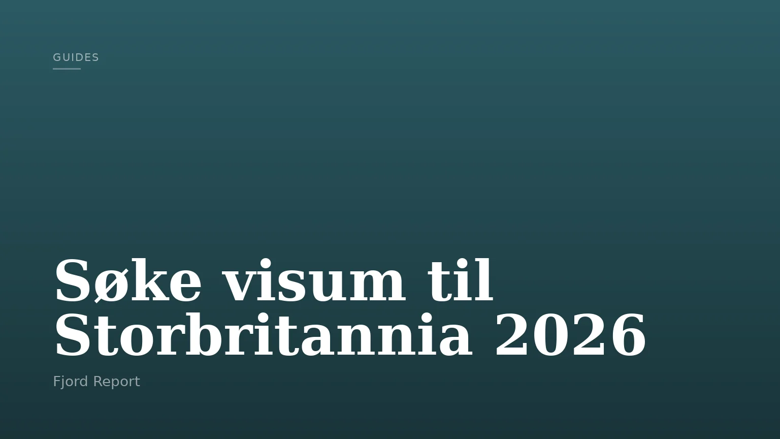 Søke visum til Storbritannia 2026