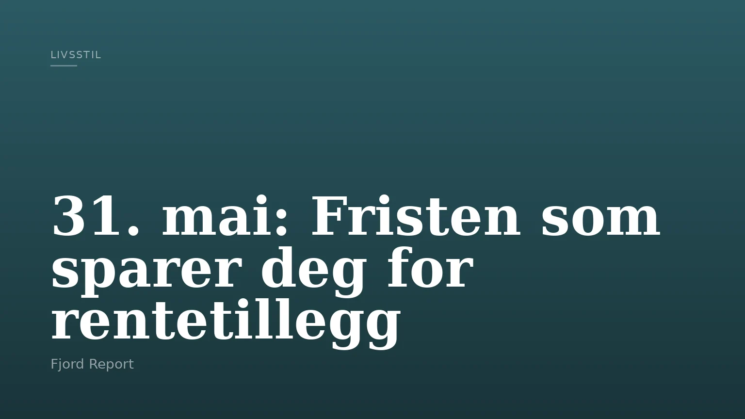 31. mai: Fristen som sparer deg for rentetillegg