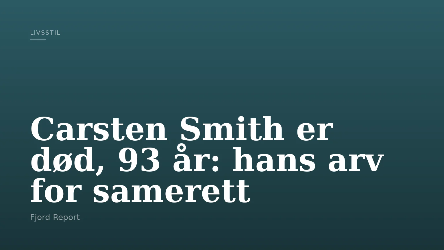 Carsten Smith er død, 93 år: hans arv for samerett