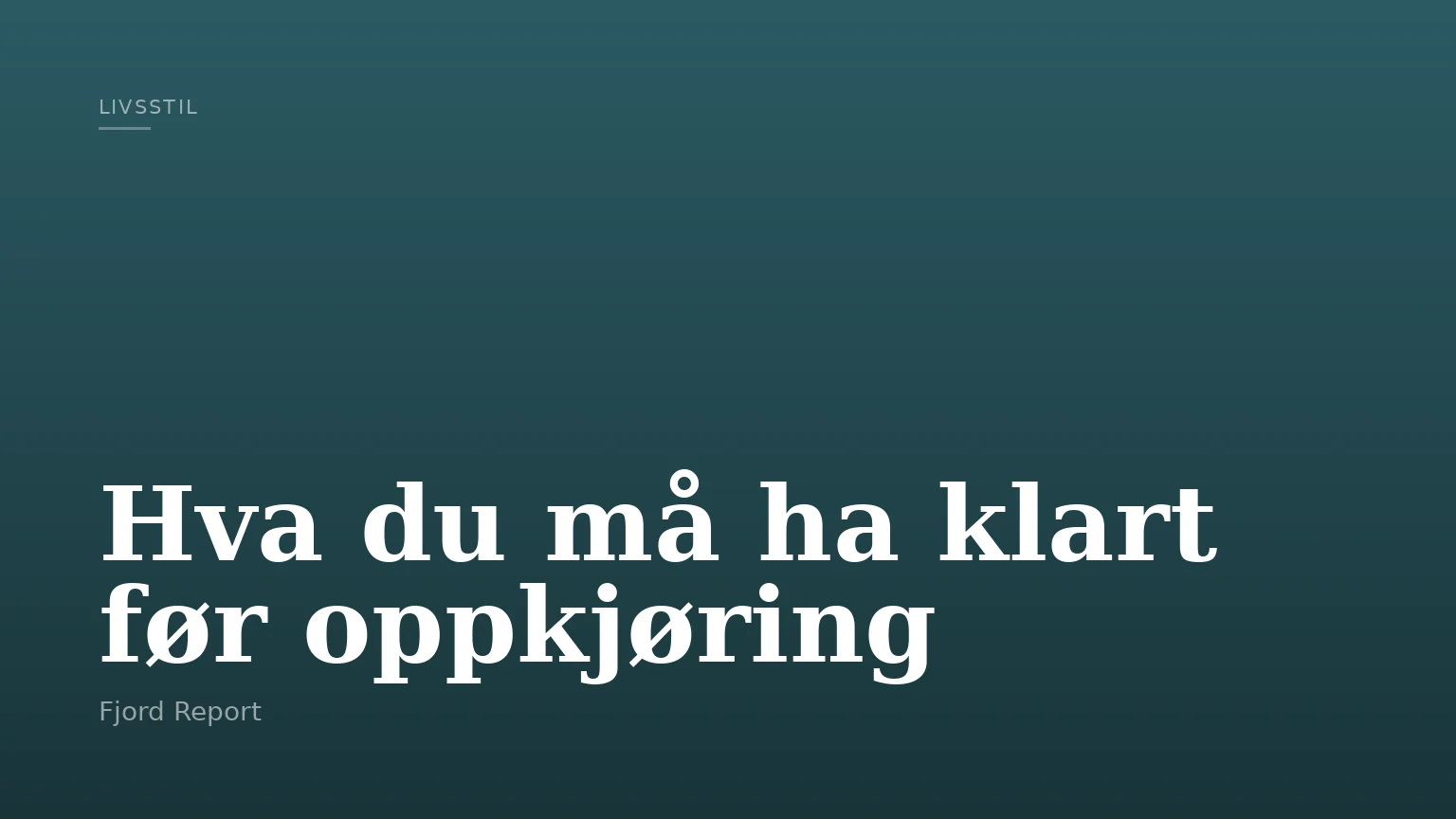 Hva du må ha klart før oppkjøring