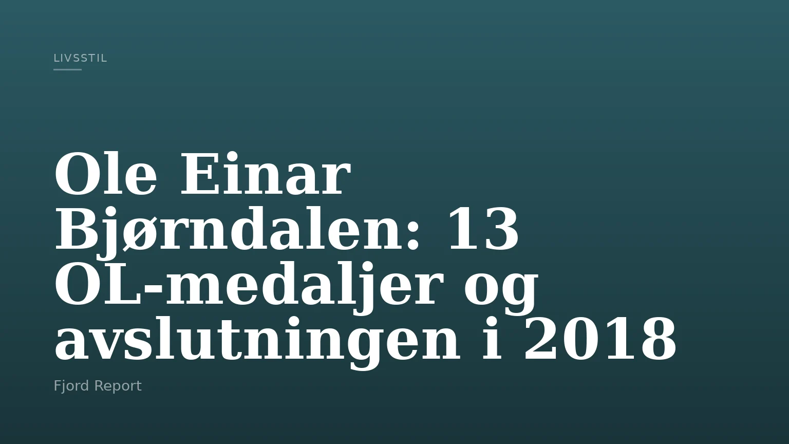 Ole Einar Bjørndalen: 13 OL-medaljer og avslutningen i 2018