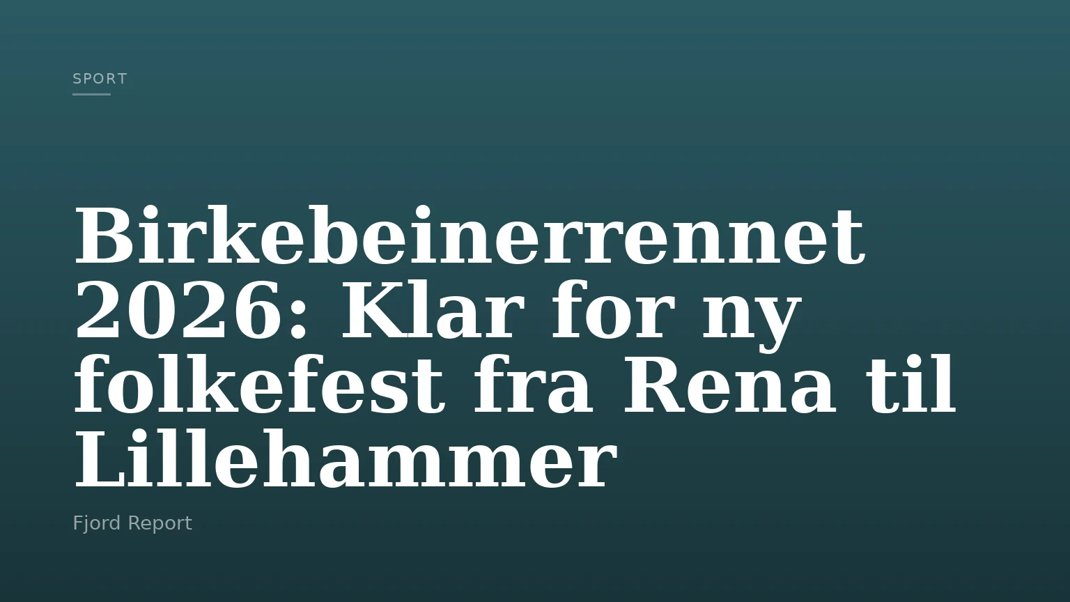 Birkebeinerrennet 2026: Klar for ny folkefest fra Rena til Lillehammer