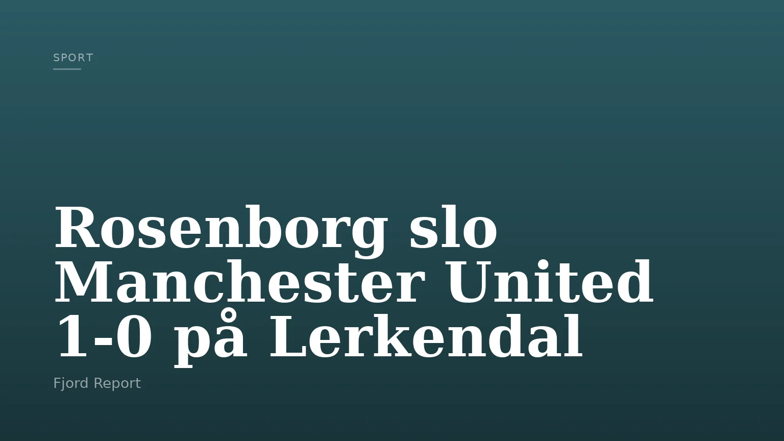 Rosenborg slo Manchester United 1-0 på Lerkendal