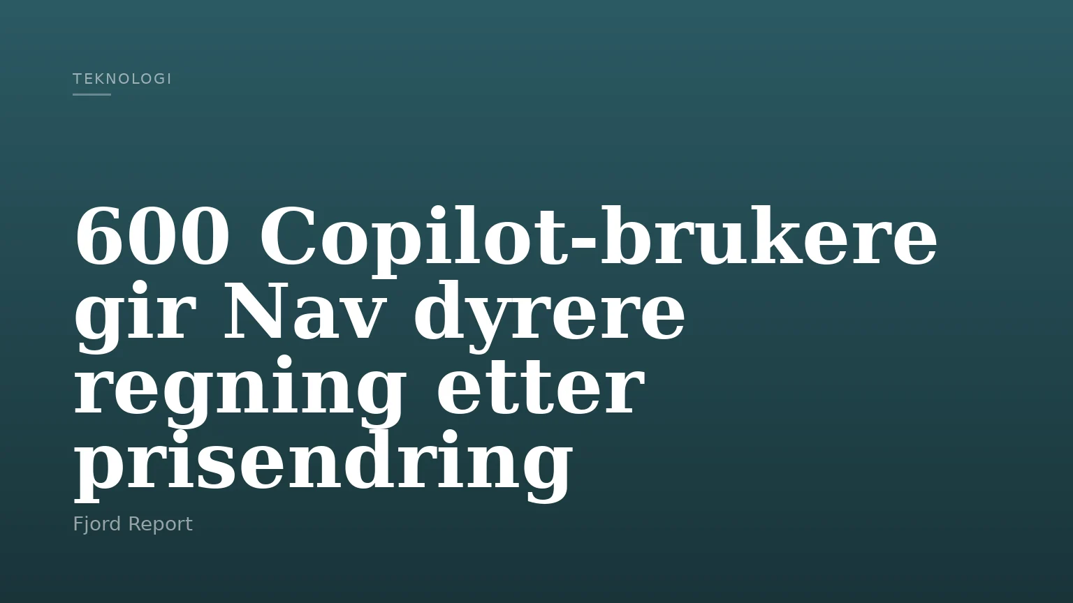 600 Copilot-brukere gir Nav dyrere regning etter prisendring
