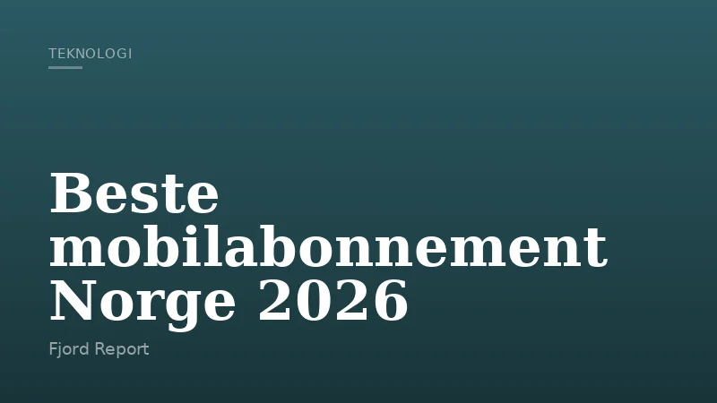Beste mobilabonnement Norge 2026