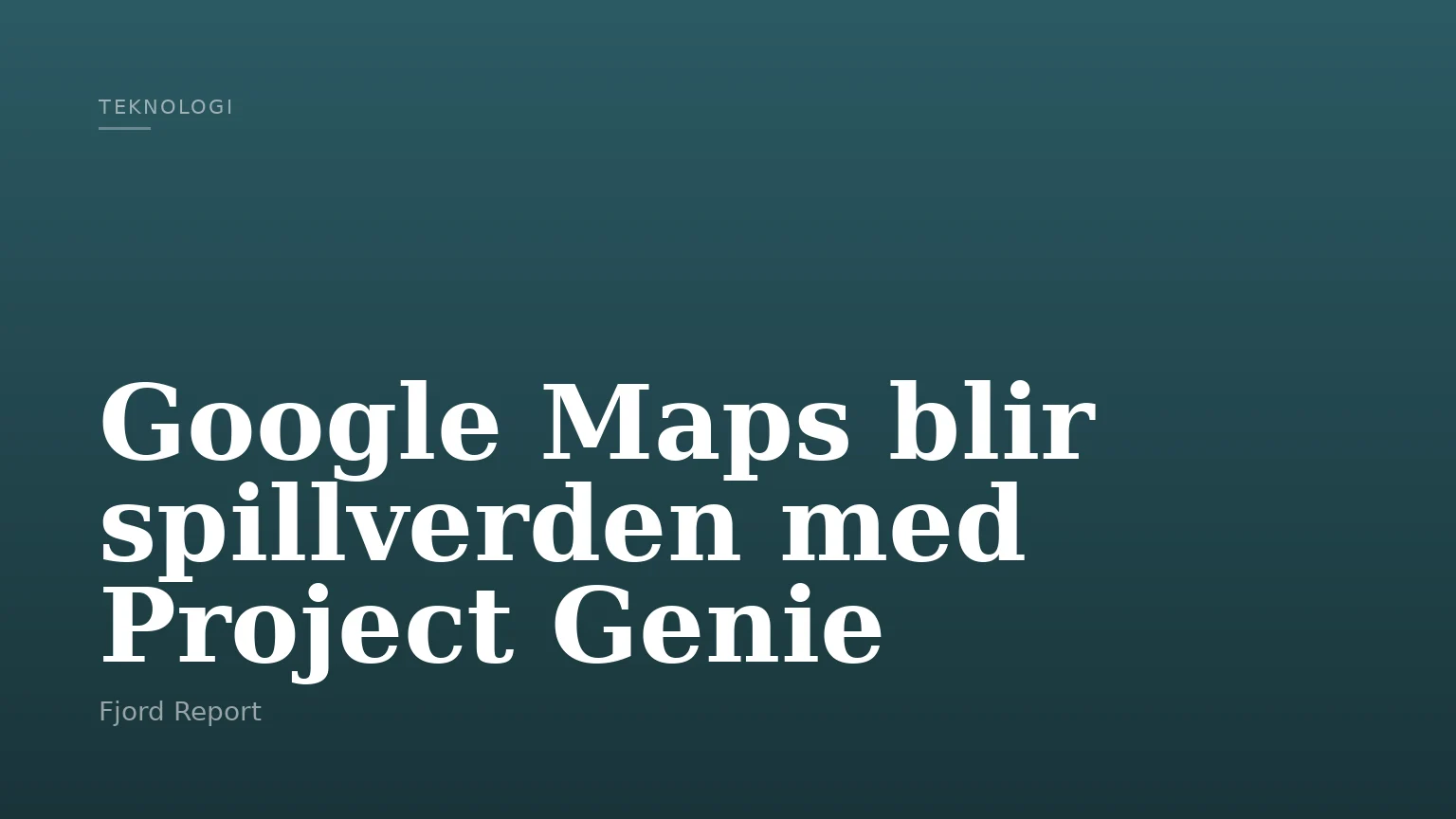 Google Maps blir spillverden med Project Genie