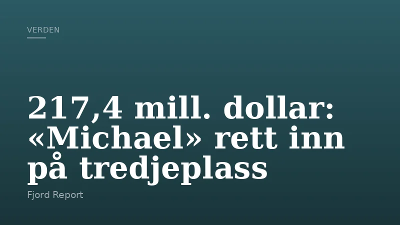 217,4 mill. dollar: «Michael» rett inn på tredjeplass