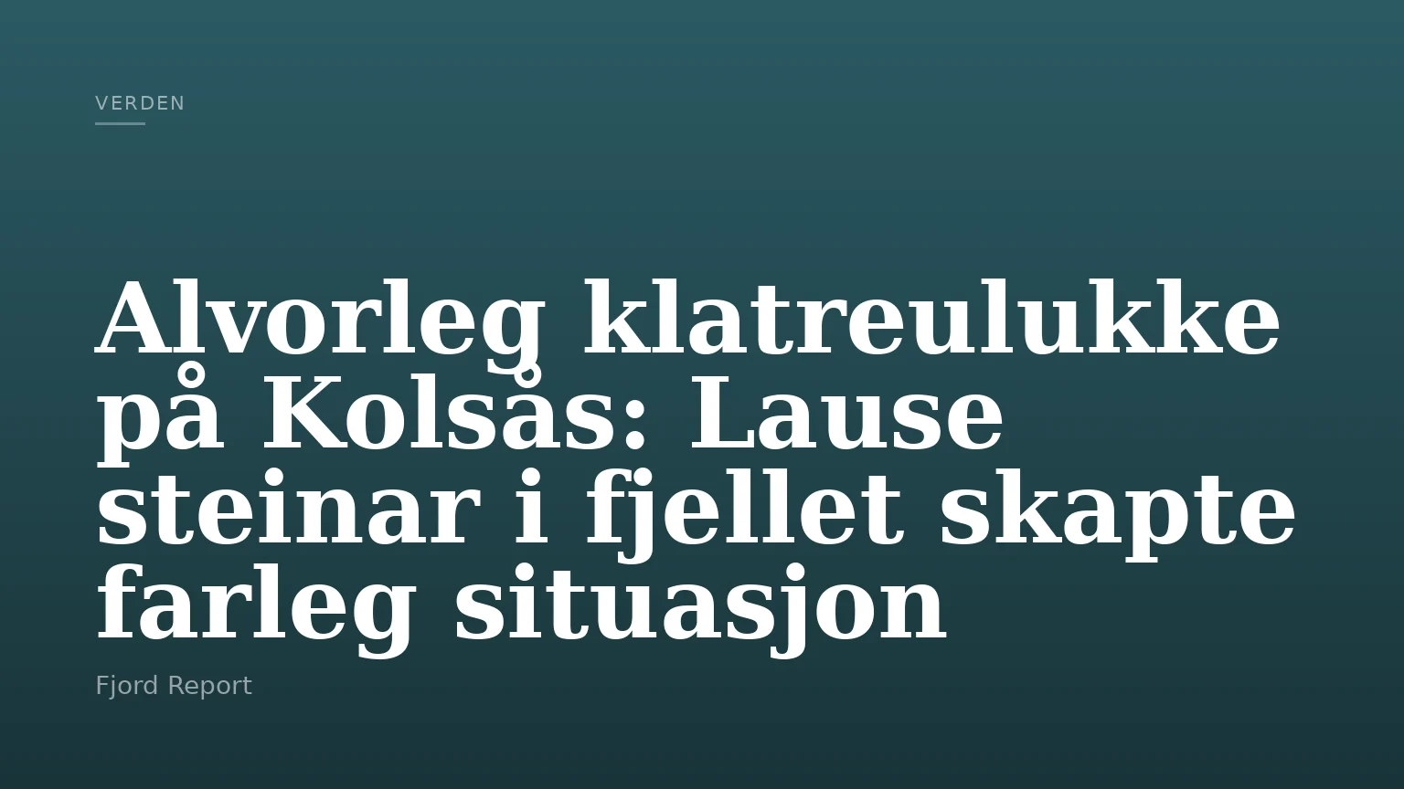 Alvorleg klatreulukke på Kolsås: Lause steinar i fjellet skapte farleg situasjon