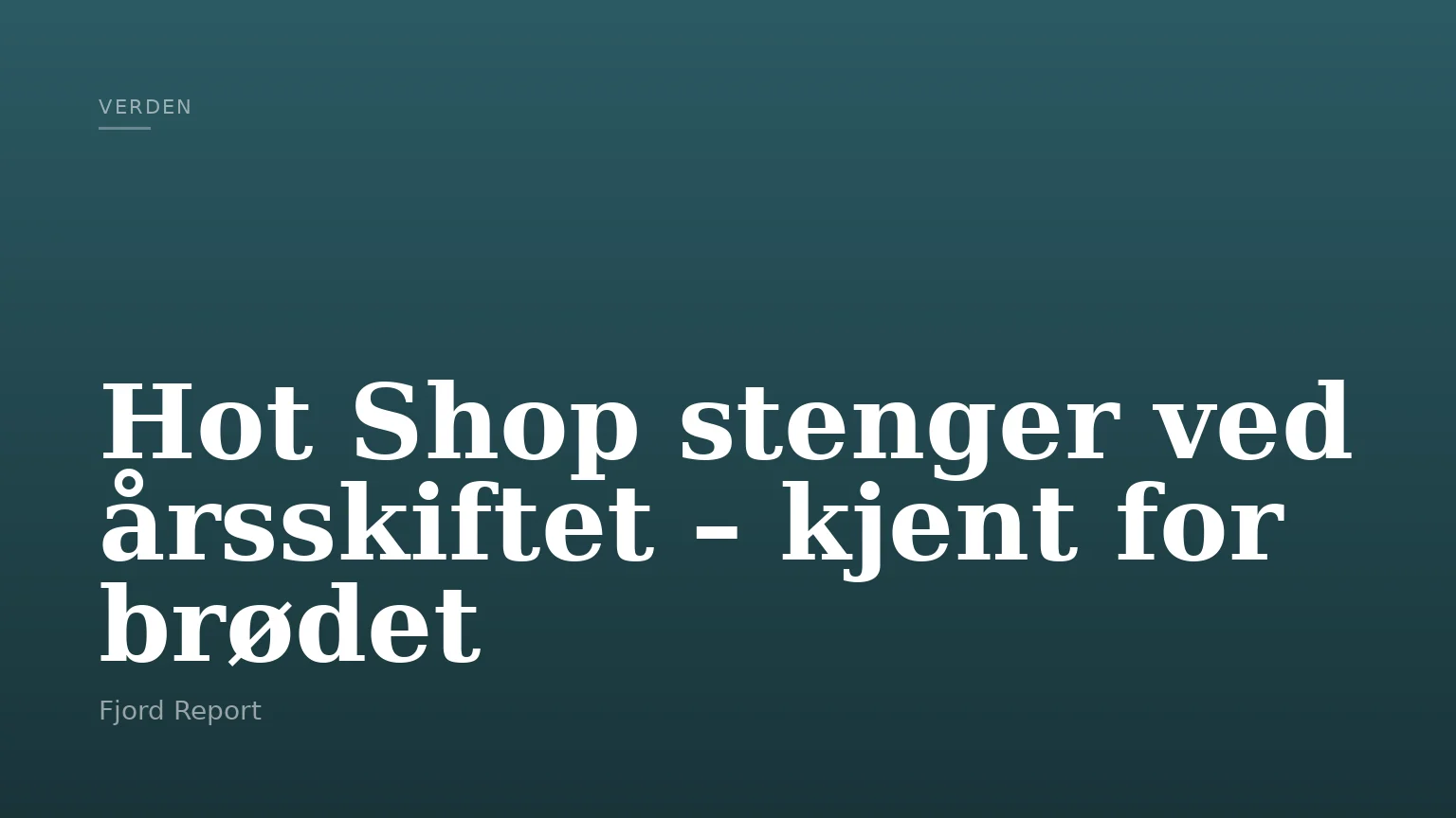 Hot Shop stenger ved årsskiftet – kjent for brødet
