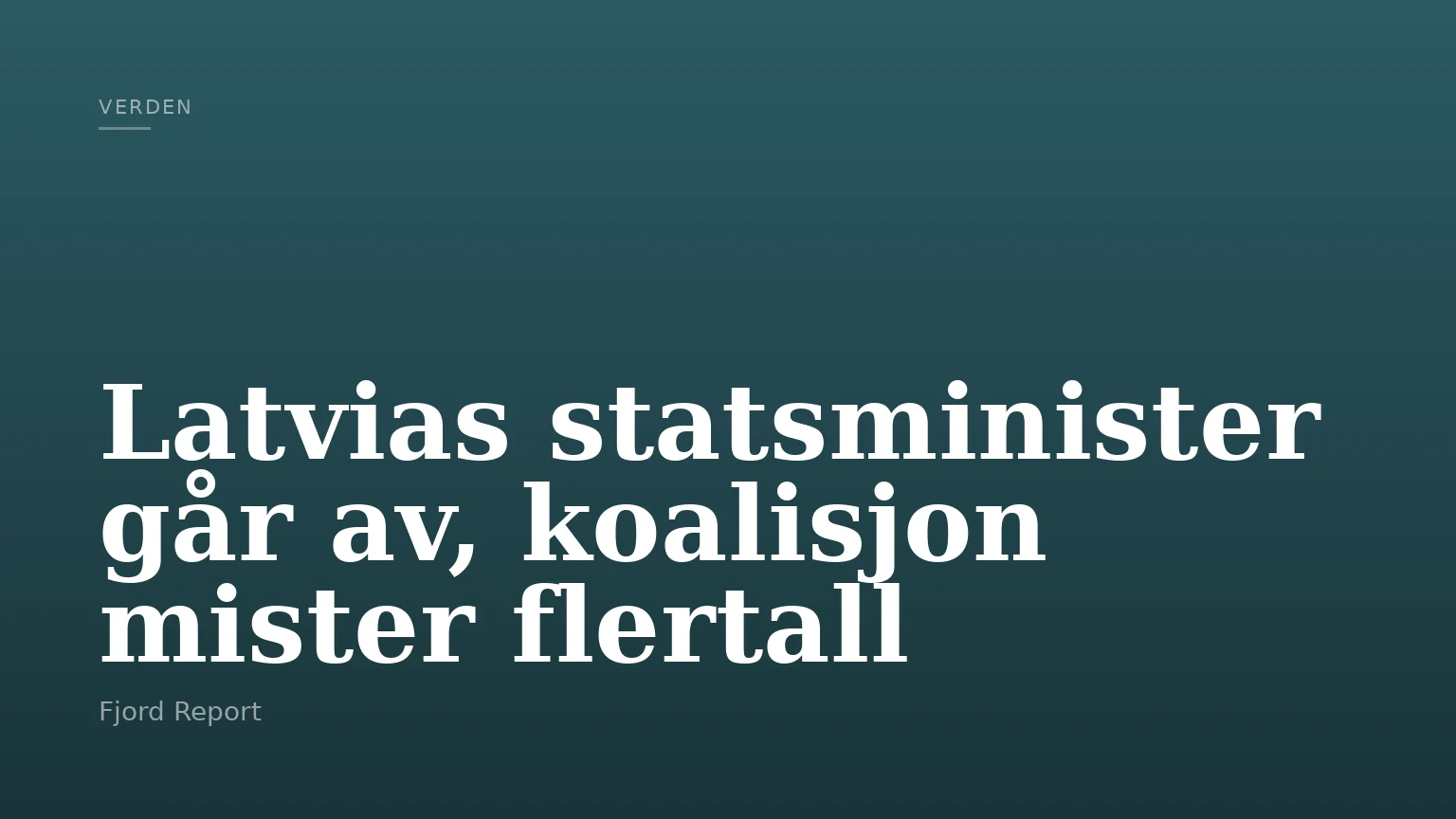 Latvias statsminister går av, koalisjon mister flertall
