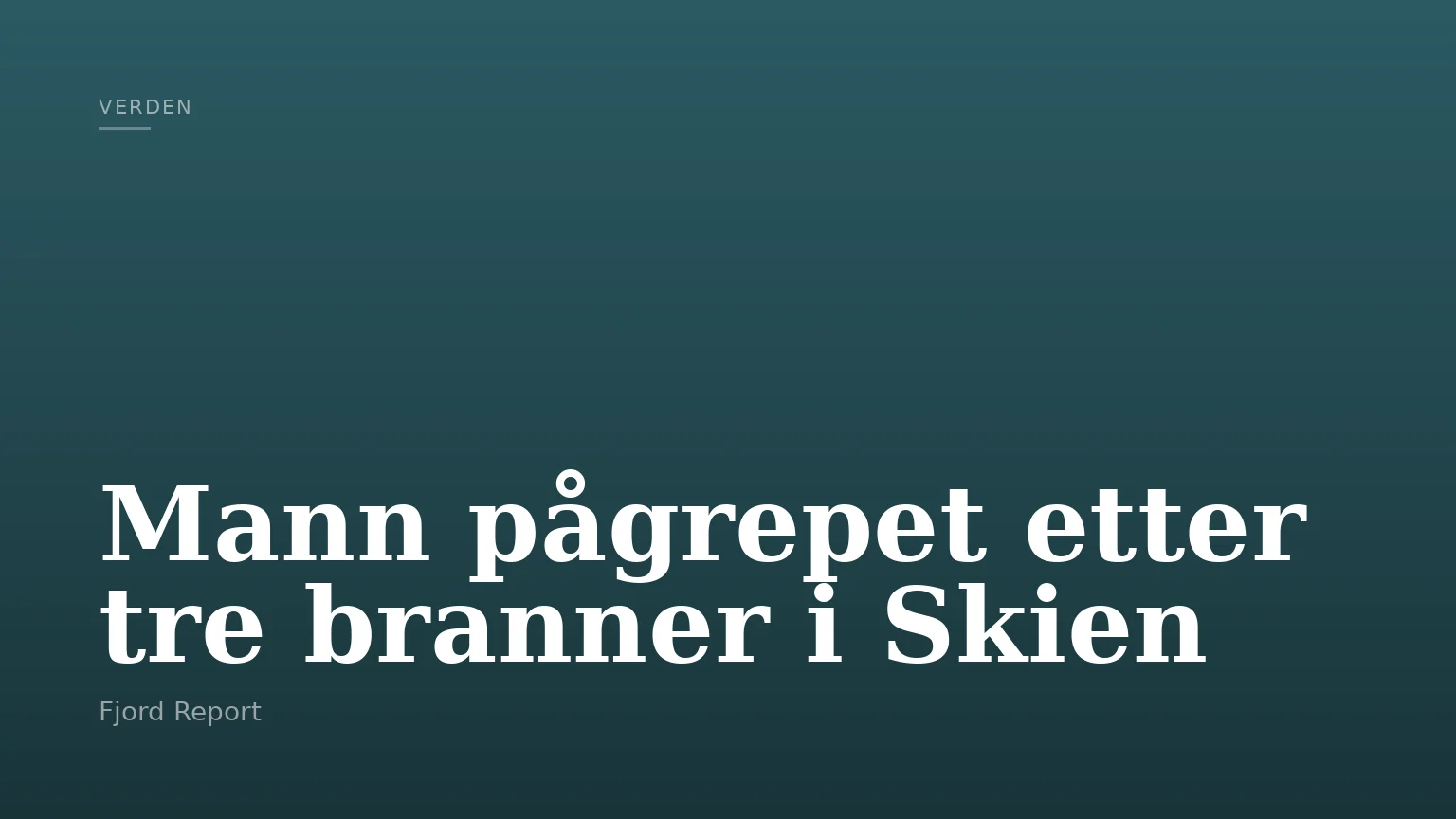 Mann pågrepet etter tre branner i Skien