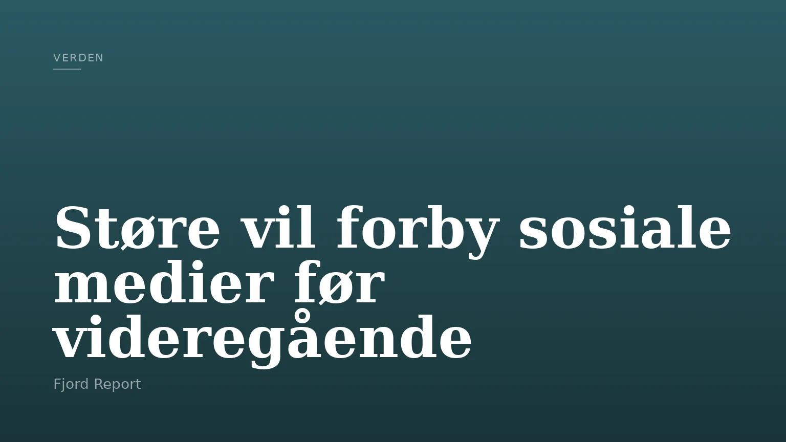 Støre vil forby sosiale medier før videregående